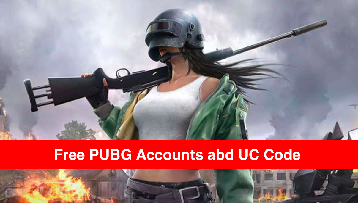 Free PUBG Accounts abd UC Code